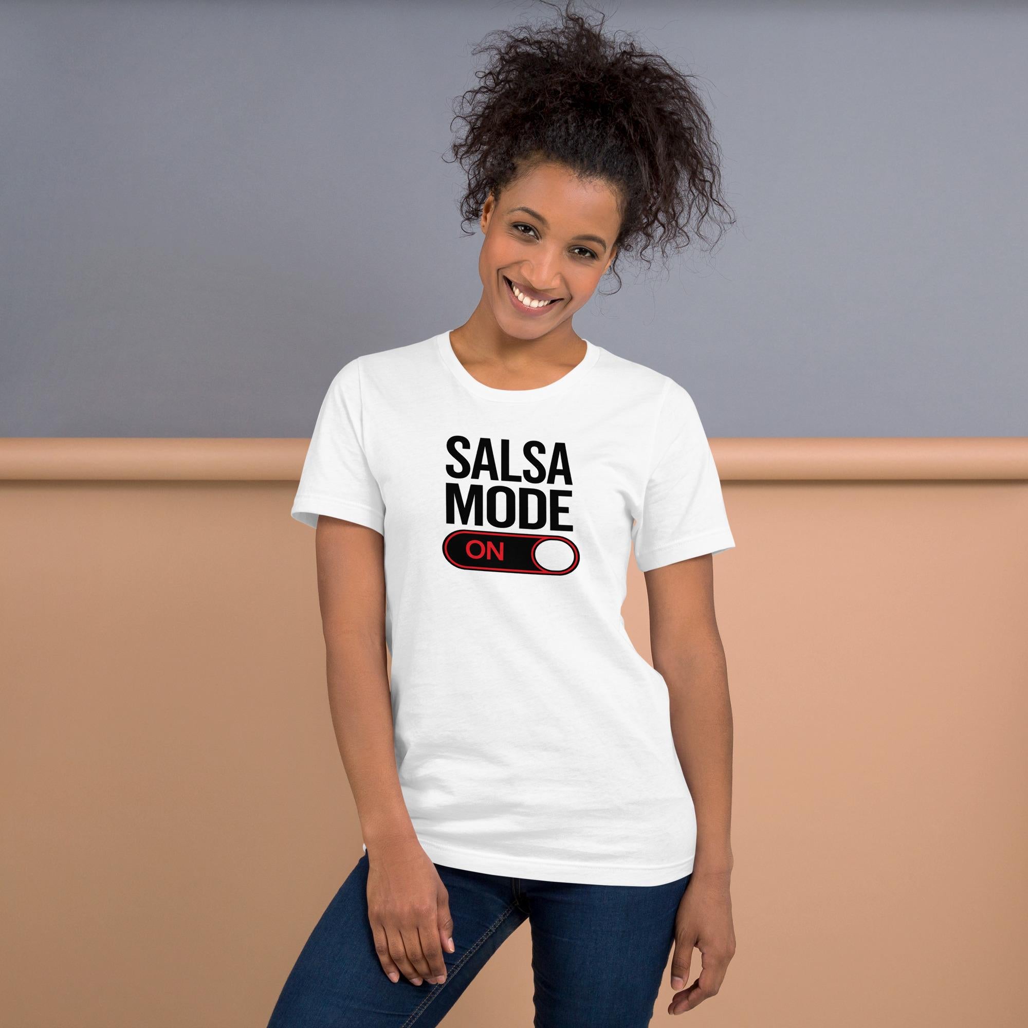 Salsa Mode ON T-Shirt | Bachata & Latin Dance Tee | Dancer Gift | Unisex Streetwear Dance Shirt