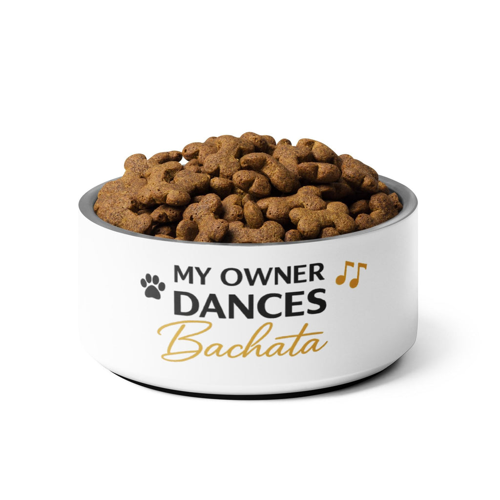 My Owner Dances Bachata Pet Bowl – Funny Dog Bowl, Dance Lover Pet Bowl, Bachata Dog Bowl, Gift for Dog Owner, Baila Boutique