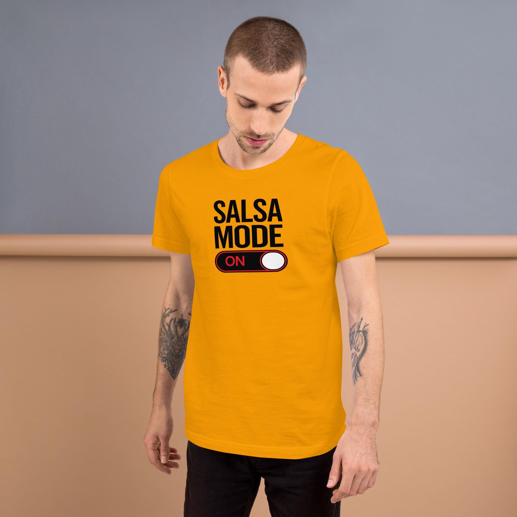 Salsa Mode ON T-Shirt | Bachata & Latin Dance Tee | Dancer Gift | Unisex Streetwear Dance Shirt