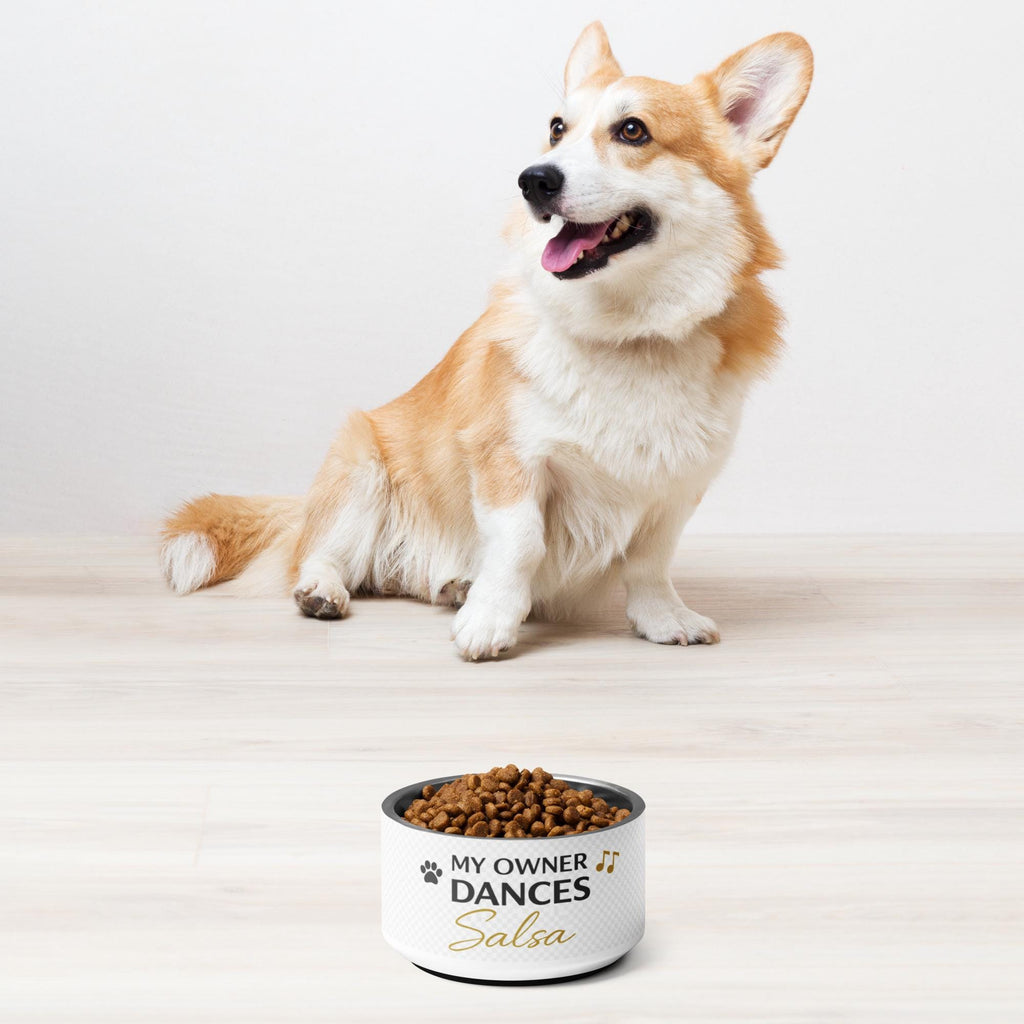 My Owner Dances Salsa Pet Bowl – Funny Dog Bowl, Salsa Lover Dog Bowl, Dance Pet Bowl, Gift for Dog Owner, Baila Boutique