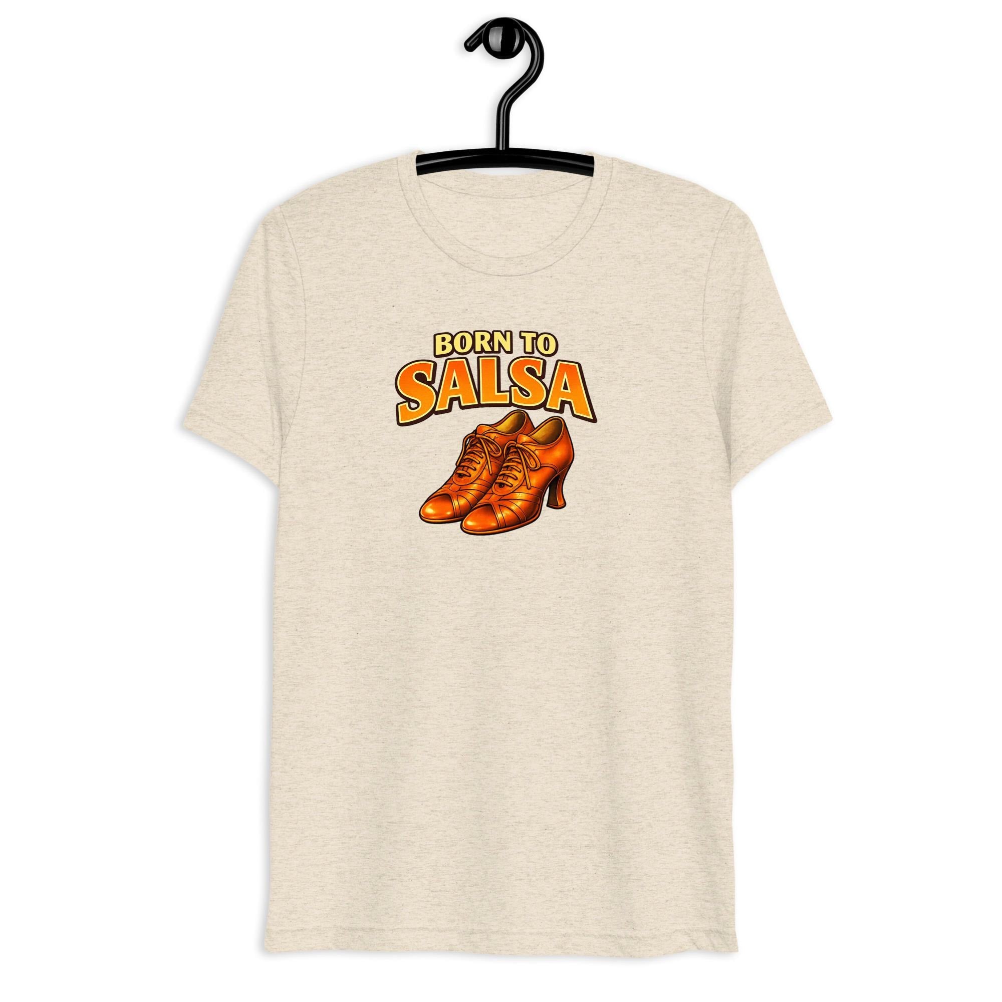 Born to Salsa T-Shirt | Latin Dance Shirt for Women | Salsa Dancer Gift | Latin Dance Tee | Salsa Dance Lover Shirt | Dance Gift for Her