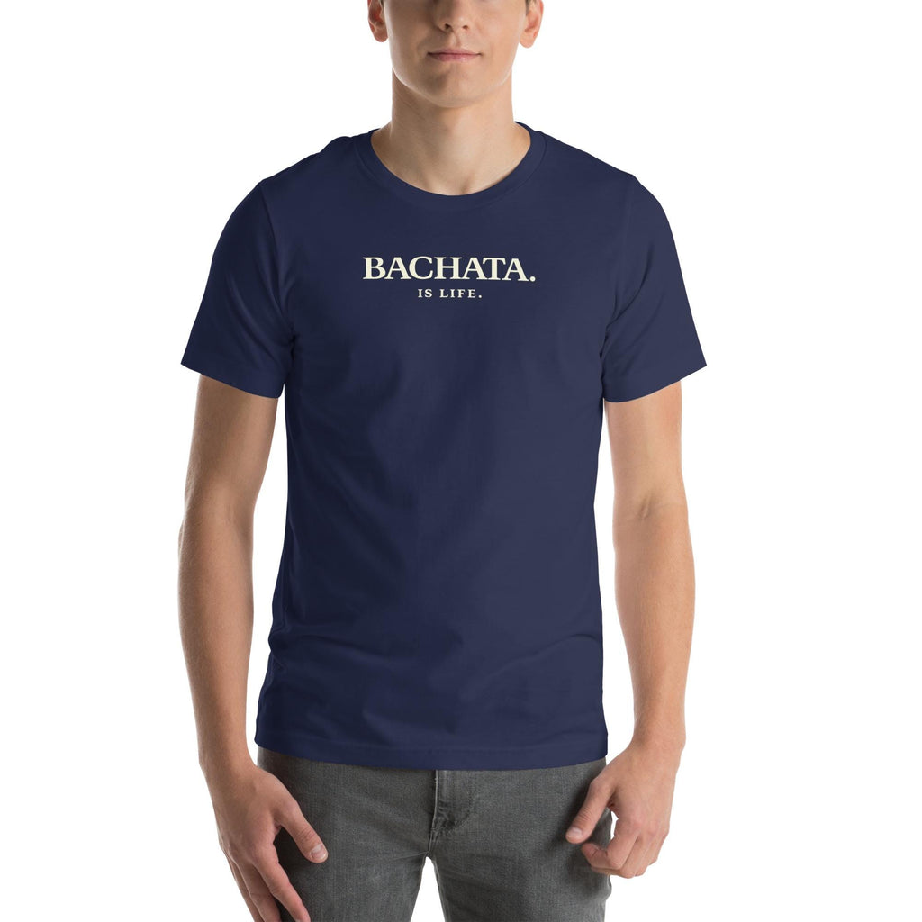 Bachata Is Life Shirt, Bachata Dancer T-Shirt, Latin Dance Apparel, Bachata Lover Gift, Minimalist Dance Shirt, Salsa Bachata Clothing