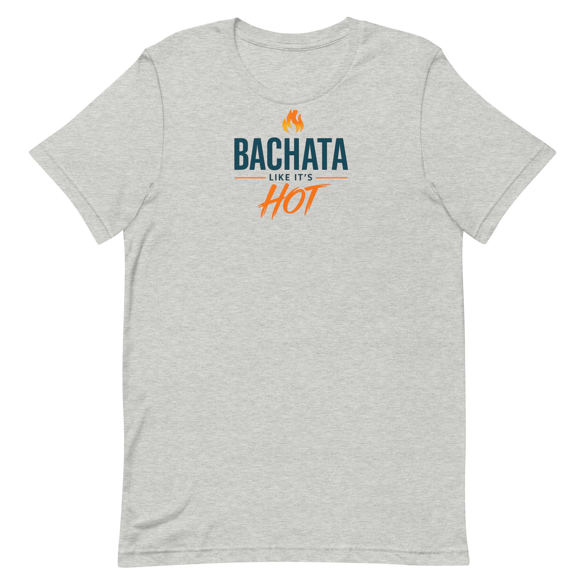 Bachata Like It’s Hot T-Shirt | Latin Dance Streetwear | Salsa & Bachata Festival Tee | Social Dancing Graphic Shirt | Dance Lover Gift